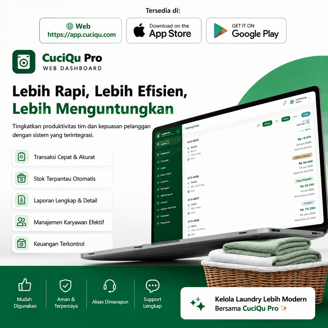 Web dashboard CuciQu Pro: tracking order, transaksi, stok, laporan, karyawan, dan keuangan