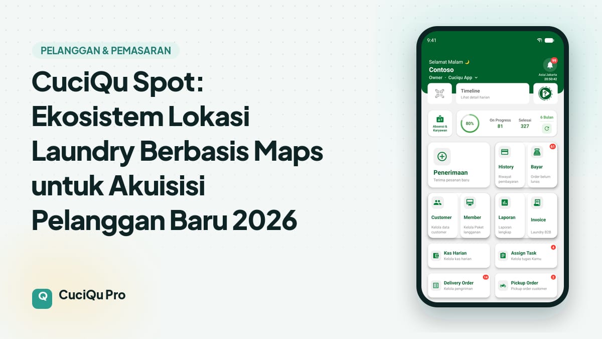 Thumbnail artikel: CuciQu Spot: Ekosistem Lokasi Laundry Berbasis Maps untuk Akuisisi Pelanggan Baru 2026