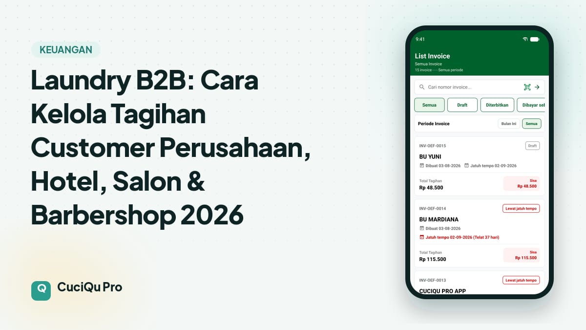 Thumbnail artikel: Laundry B2B: Cara Kelola Tagihan Customer Perusahaan, Hotel, Salon & Barbershop 2026