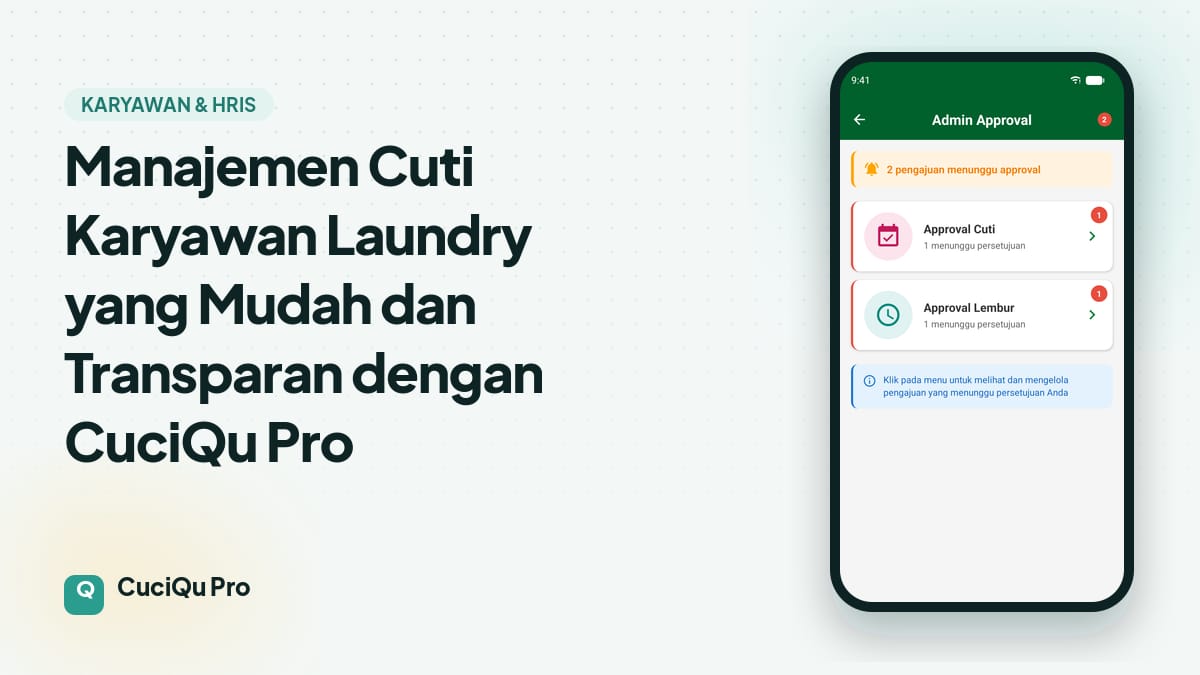 Thumbnail artikel: Manajemen Cuti Karyawan Laundry yang Mudah dan Transparan dengan CuciQu Pro