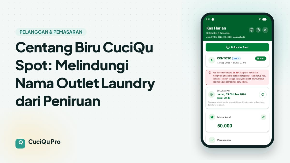 Thumbnail artikel: Centang Biru CuciQu Spot: Melindungi Nama Outlet Laundry dari Peniruan